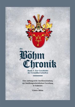Die Böhm Chronik Band 3 (eBook, ePUB) - Böhm, Günter