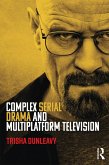 Complex Serial Drama and Multiplatform Television (eBook, PDF)