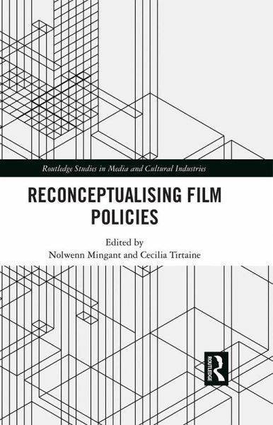 Reconceptualising Film Policies (eBook, PDF) Reconceptualising Film Policies (eBook, PDF)