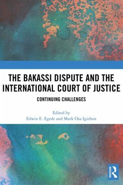 The Bakassi Dispute and the International Court of Justice (eBook, PDF)