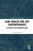Alma Mahler and Her Contemporaries (eBook, ePUB)