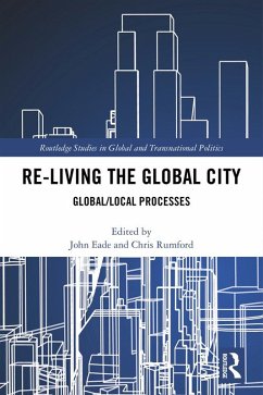 Cover Re-Living the Global City (eBook, ePUB)