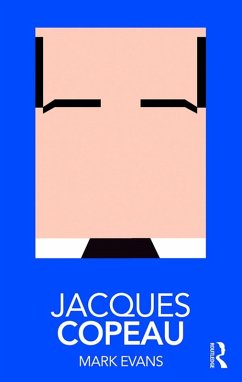 Jacques Copeau (eBook, ePUB) - Evans, Mark