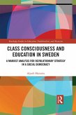 Class Consciousness and Education in Sweden (eBook, ePUB)