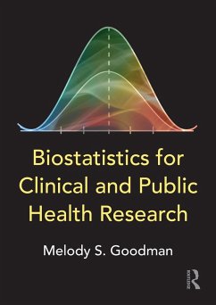 Biostatistics for Clinical and Public Health Research (eBook, PDF) - Goodman, Melody S.