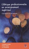 L'ethique professionnelle en enseignement superieur (eBook, PDF)