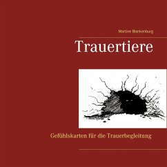 Trauertiere - Blankenburg, Martine