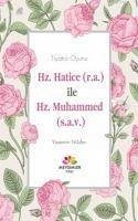 Hz.Hatice r.a ile Hz.Muhammed s.a.v - Nilüfer, Yasemin