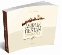 Asirlik Destan Canakkale - Sözer, Ali