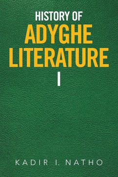 History of Adyghe Literature - Natho, Kadir