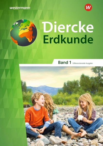 Diercke Erdkunde 1. Schülerband. Differenzierende Ausgabe. Nordrhein ...