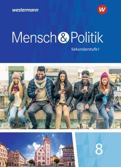 Mensch und Politik 8. Schulbuch. Baden-Württemberg und Sachsen-Anhalt