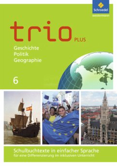 Trio GPG - Geschichte / Politik / Geographie für Mittelschulen in Bayern - Ausgabe 2017 / Trio plus - Geschichte / Politik / Geographie für Mittelschulen in Bayern, Ausgabe 2017 - Bauer, Thomas;Gmach, Evelyn;Kunz, Rudi