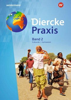Diercke Praxis 2. Schulbuch. Gymnasien. G8. Nordrhein-Westfalen - Bremm, Andreas;Elvenich, Erik;Hoffmeister, Guido