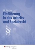 Lehrbuch und Aufgabensammlung / Einführung in das Arbeits- und Sozialrecht