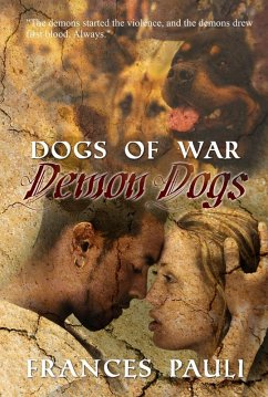 Demon Dogs (Dogs Of War, #2) (eBook, ePUB) - Pauli, Frances