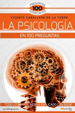 La psicología en 100 preguntas (eBook, ePUB) - Caballero de la Torre, Vicente