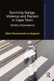 Surviving Gangs, Violence and Racism in Cape Town (eBook, PDF)