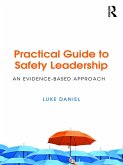 Practical Guide to Safety Leadership (eBook, ePUB)