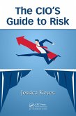 The CIO's Guide to Risk (eBook, ePUB)