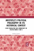 Aristotle's Political Philosophy in its Historical Context (eBook, ePUB) Aristotle's Political Philosophy in its Historical Context (eBook, ePUB)