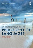What is this thing called Philosophy of Language? (eBook, ePUB)