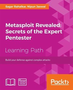 Metasploit Revealed: Secrets of the Expert Pentester (eBook, ePUB) - Rahalkar, Sagar