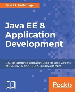 Java EE 8 Application Development (eBook, ePUB) - Heffelfinger, David R.