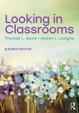 Looking in Classrooms (eBook, PDF) Looking in Classrooms (eBook, PDF)