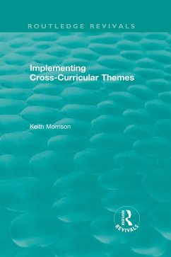 Implementing Cross-Curricular Themes (1994) (eBook, ePUB) - Morrison, Keith