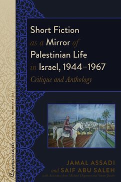 Cover Short Fiction as a Mirror of Palestinian Life in Israel, 1944-1967 (eBook, PDF)