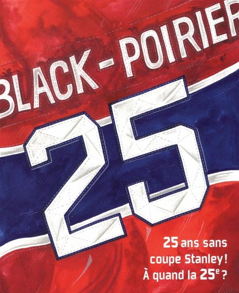 25 : 25 ans sans coupe Stanley ! A quand la 25e ? (eBook, ePUB) 25 : 25 ans sans coupe Stanley ! A quand la 25e ? (eBook, ePUB)