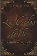 Les Codes de Vie : 7 secrets de vie... - Bild 1