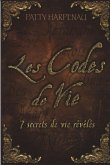 Les Codes de Vie : 7 secrets de vie reveles (eBook, ePUB)
