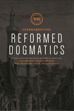 Reformed Dogmatics (eBook, ePUB) Cover Reformed Dogmatics (eBook, ePUB)