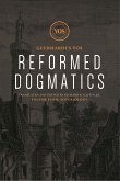 Reformed Dogmatics (eBook, ePUB)