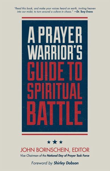 Prayer Warrior's Guide to Spiritual Battle (eBook, ePUB) Prayer Warrior's Guide to Spiritual Battle (eBook, ePUB)