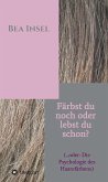 Färbst du noch oder lebst du schon? (eBook, ePUB)