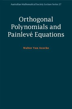 Orthogonal Polynomials and Painleve Equations (eBook, ePUB) - Assche, Walter van