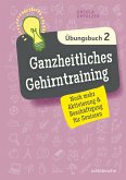 Ganzheitliches Gehirntraining Übungsbuch 2 (eBook, ePUB)