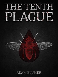 Tenth Plague (eBook, ePUB) - Blumer, Adam