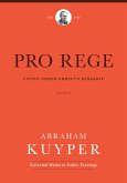 Pro Rege (Volume 2) (eBook, ePUB)