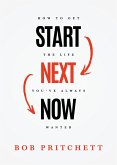 Start Next Now (eBook, ePUB)