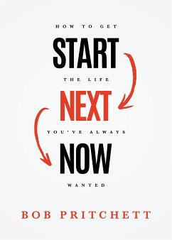 Start Next Now (eBook, ePUB) - Pritchett, Bob