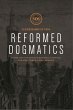 Reformed Dogmatics (eBook, ePUB) - Bild 1