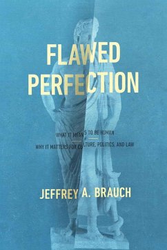 Flawed Perfection (eBook, ePUB) - Brauch, Jeffrey A.