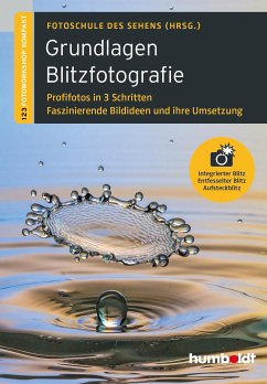 Grundlagen Blitzfotografie (eBook, PDF) - Uhl, Peter; Walther-Uhl, Martina