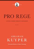 Pro Rege (Volume 1) (eBook, ePUB)