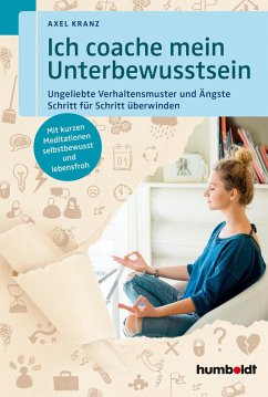 Ich coache mein Unterbewusstsein (eBook, PDF) - Kranz, Axel