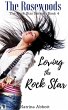 Loving the Rock Star (The Rosewoods... - Bild 1